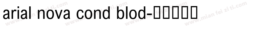 arial nova cond blod字体转换